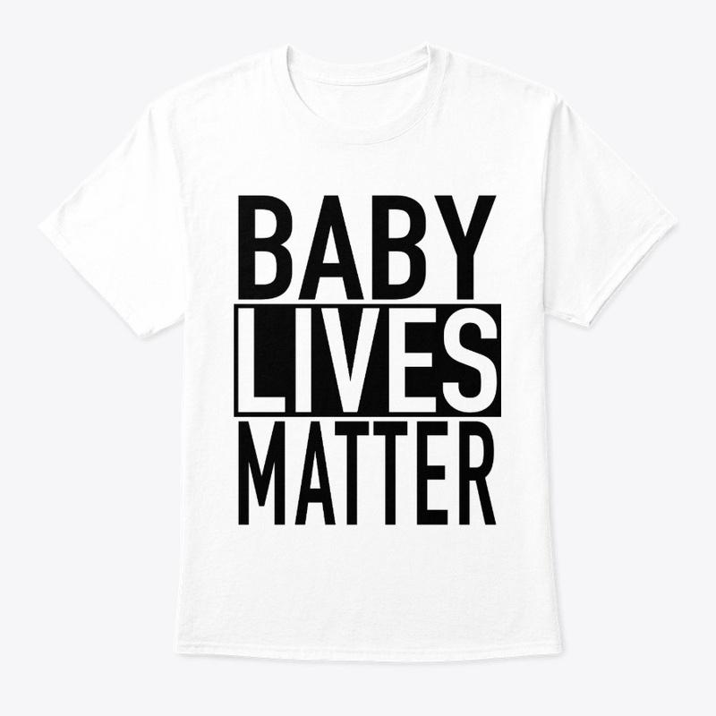 Baby Lives Matter