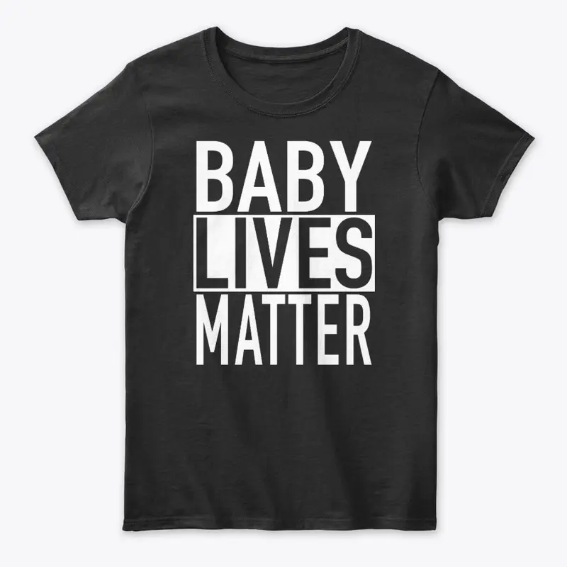 Baby Lives Matter