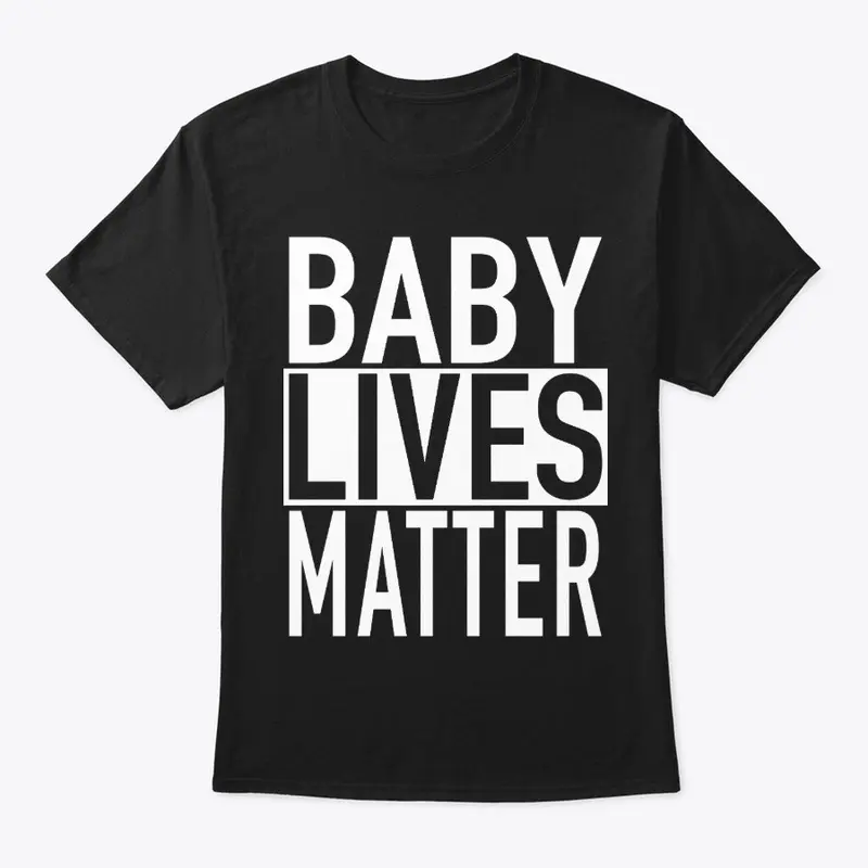 Baby Lives Matter